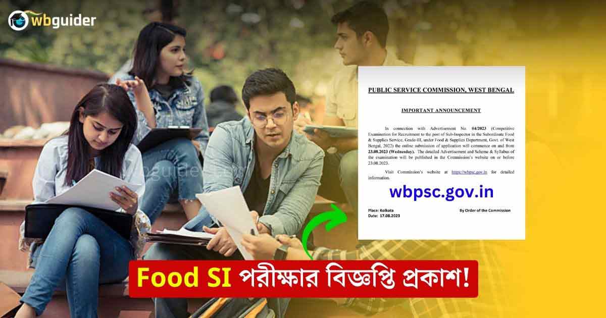 WBPSC Food Si Recruitment Exam Notice Published Dates Form Fill Up